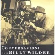 Conversazioni con Billy Wilder