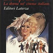 Eva dopo Eva - La donna nel cinema italiano dagli anni Sessanta a oggi