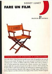 Sidney Lumet – Fare un film