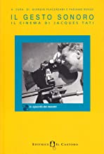 Il gesto sonoro – Il cinema di Jacques Tati