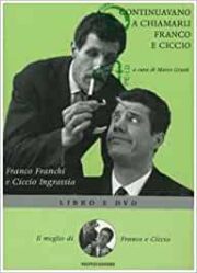 Continuavano a chiamarli Franco e Ciccio (LIBRO + DVD)