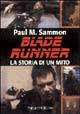 Blade Runner – La storia di un mito