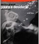 Enrico Ghezzi - Paura e desiderio: cose mai viste 1974/2000