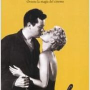 Orson Welles: Ovvero la magia del cinema