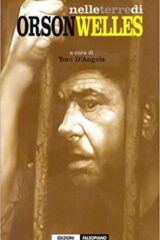 Nelle terre di Orson Welles