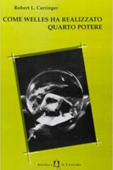 Come Welles ha realizzato Quarto potere