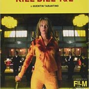 Kill Bill 1 & 2 di Quentin Tarantino