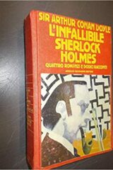 Infallibile Sherlock Holmes, L' - Quattro romanzi e dodici racconti (Omnibus Mondadori)