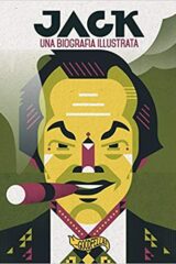 Jack Nicholson - Una biografia illustrata