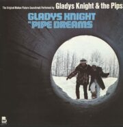 Gladys Knight & the Pips – Pipe Dreams (LP)