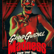 Grand Guignol Madness - Show Your Fear