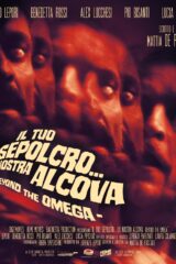 Tuo Sepolcro, La Nostra Alcova, Il - Beyond The Omega (Blu Ray)