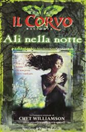 Corvo racconta: Ali della notte, Il (Romanzo)