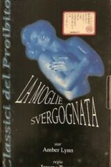 Classici del proibito - La moglie svergognata (VHS HARD)