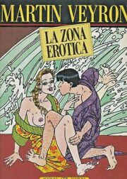 Martin Veyron – La Zona Erotica