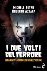 Due volti del terrore, I - La narrativa horror sul grande schermo