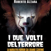 Due volti del terrore, I - La narrativa horror sul grande schermo