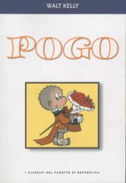 Walt Kelly – Pogo (Collana “Classici del fumetto di Repubblica”)