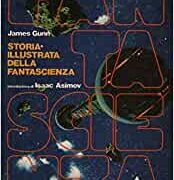 Storia illustrata della fantascienza