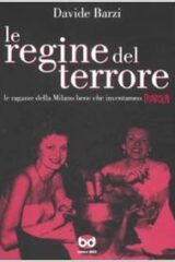 Regine del terrore - Le ragazze della Milano bene che inventarono Diabolik