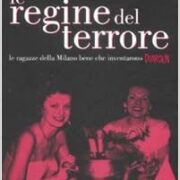 Regine del terrore - Le ragazze della Milano bene che inventarono Diabolik