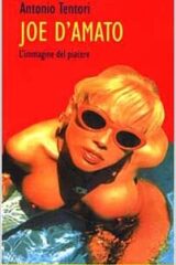 Joe D'Amato - L'immagine del piacere