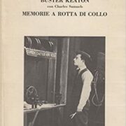 Buster Keaton - Memorie a rotta di collo
