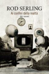 Ai confini della realtà - Tutti i racconti