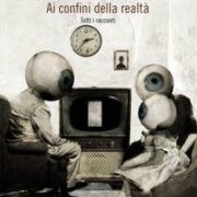 Ai confini della realtà - Tutti i racconti