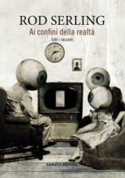 Ai confini della realtà – Tutti i racconti