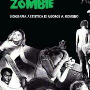 Signore degli zombie, Il Biografia artistica di George A. Romero