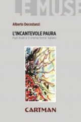 incantevole paura. Pupi Avati e il cinema horror italiano