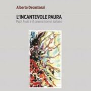 incantevole paura. Pupi Avati e il cinema horror italiano