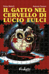 Gatto nel cervello di Lucio Fulci, Il