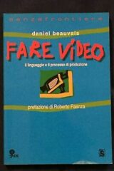 Fare Cinema - Il linguaggio e il processo di produzione