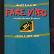 Fare Cinema - Il linguaggio e il processo di produzione
