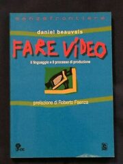 Fare Cinema – Il linguaggio e il processo di produzione