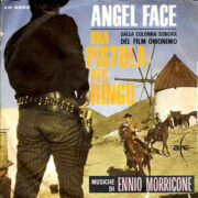 Angel Face - Dalla colonna sonora di Una pistola per Ringo (45 rpm)