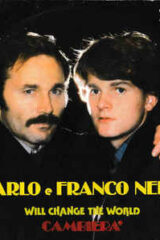 Carlo e Franco Nero - Will Change The World / Cambierà (45 rpm)