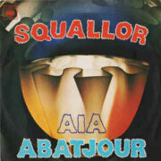 Squallor: Abatjour / Aia (45 rpm)
