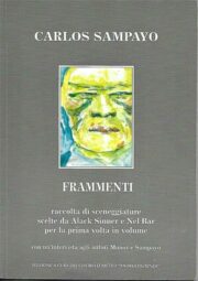 Carlos Sampayo – Frammenti (raccolta di sceneggiature scelte da Alac Sinner)
