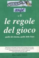 Script: Le regole del gioco, quelle del Cinema, quelle dello Stato
