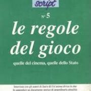 Script: Le regole del gioco, quelle del Cinema, quelle dello Stato