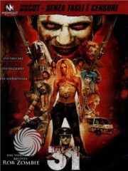 31 – Standard Ed. (Rob Zombie)