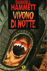 Dashiell Hammett - Vivono di notte (romanzo)