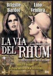 Brigitte Bardot – La via del Rum (Hobby & Work)