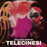 Giuliano Sorgini – Telecinesi (45 giri)