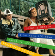 Cochi E Renato ‎– E La Vita L’È Bela: Raccolta definitiva – Remastered Edition (4 CD)