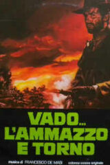 Vado l'ammazzo e torno + Ammazzali tutti e torna solo (LP AUTOGRAFATO DA ENZO G. CASTELLARI)