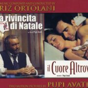 Riz Ortolani ‎per Pupi Avati – La Rivincita Di Natale / Il Cuore Altrove (CD)